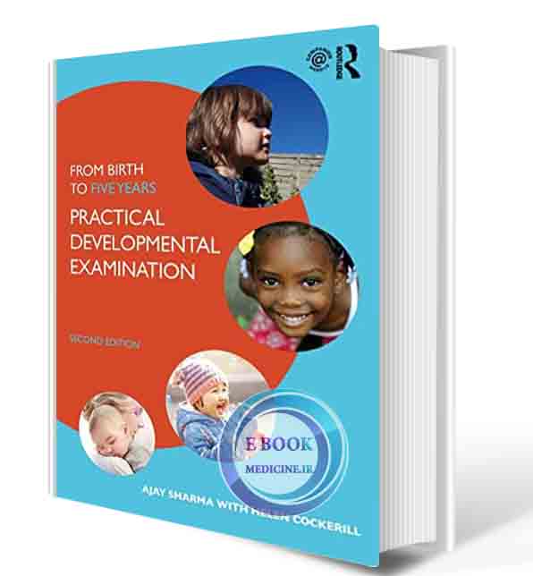 دانلود کتاب From Birth to Five Years: Practical Developmental Examination 2nd Edition  2021  (ORIGINAL PDF)